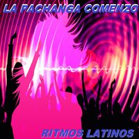 Ritmos Latinos - La Pachanga Comenzo