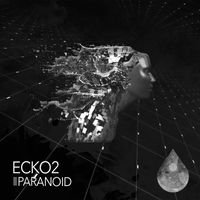 Ecko2 - Paranoid