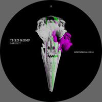Theo Komp - Darknot EP