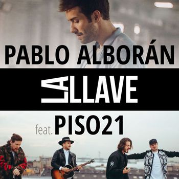 Pablo Alboran - La llave (feat. Piso 21)