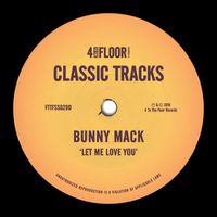 Bunny Mack - Let Me Love You