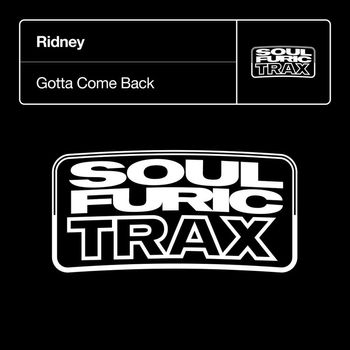 Ridney - Gotta Come Back (Extended Mix)
