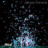 Junnior Ferreira / - _Stick