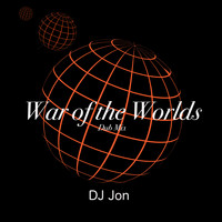 DJ Jon / - War Of The Worlds (Dub Mix)