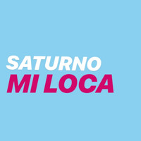 Saturno - Mi Loca