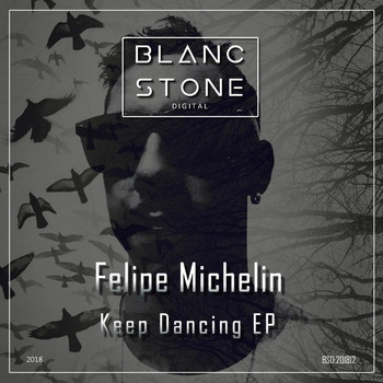 Felipe Michelin - Keep Dancing