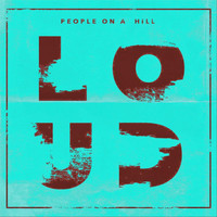People on a hill - Loud (Remix) [feat. Iron Will]