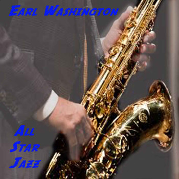Earl Washington - All Star Jazz