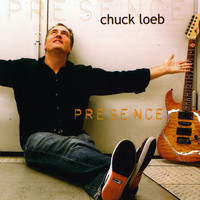 Chuck Loeb - Presence