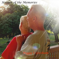 Peggy S Gresham - Keeper of the Memories