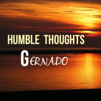 Gernado - Humble Thoughts