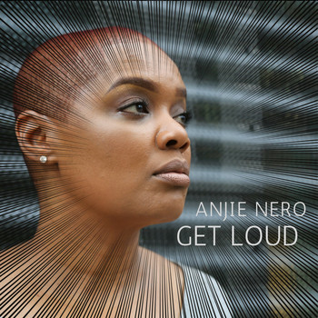 Anjie Nero - Get Loud