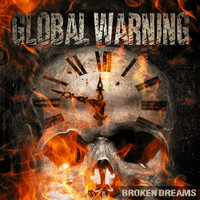 Global Warning - Broken Dreams