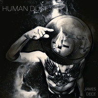 James Dece - Human Dust