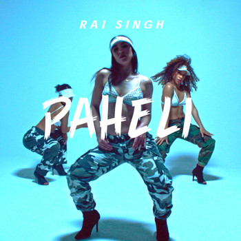 Rai Singh - Paheli