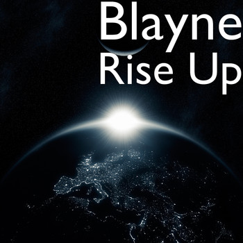 Blayne - Rise Up