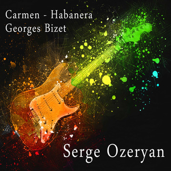 Serge Ozeryan and Georges Bizet - Carmen - Habanera