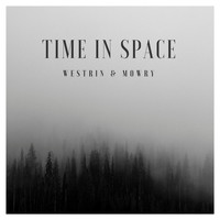 Westrin & Mowry - Time in Space