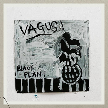 Vagus - Black Plant