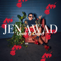 Jen Awad - Love Is Dead