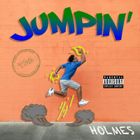 Holmes - Jumpin' (Explicit)