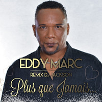 Eddy Marc - Plus que jamais (DJ Jackson Remix) 