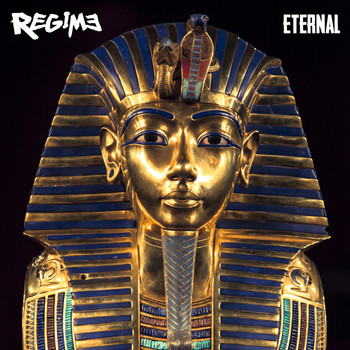 Regime - Eternal (Explicit)