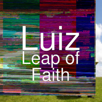 Luiz - Leap of Faith