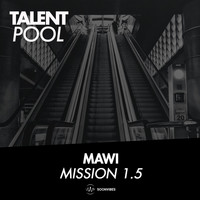 Mawi - Mission 1.5