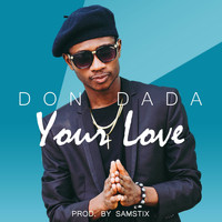 Don DaDa - Your Love