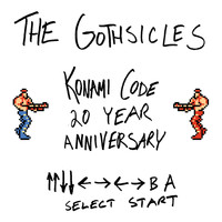 The Gothsicles - Konami Code: 20 Year Anniversary