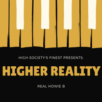 Real Howie B - Higher Reality