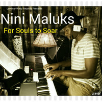 Nini Maluks - For Souls to Soar