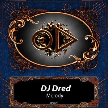 DJ Dred - Melody