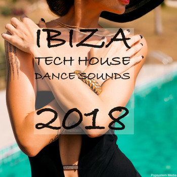 Various Artists - Ibiza Tech House Dance Sounds 2018