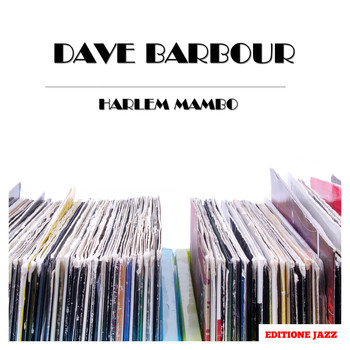 Dave Barbour - Harlem Mambo