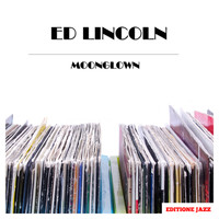 Ed Lincoln - Moonglown