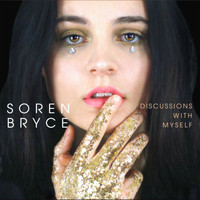Soren Bryce / - Discussions With Myself