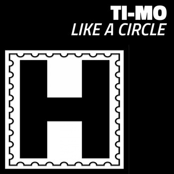 TI-MO - Like a Circle