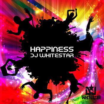 Dj Whitestar - Happiness