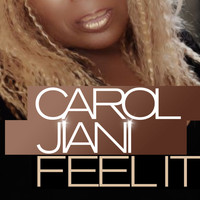 Carol Jiani - Feel It