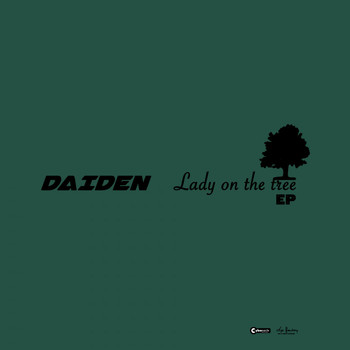 Daiden - Lady on the Tree EP