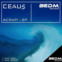 Ceau5 - Scrap! EP