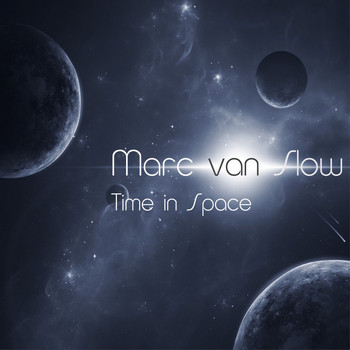 Marc Van Slow - Time in Space
