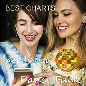 Various Artists - Best Charts Needs You: Dance Funk