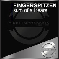 Fingerspitzen - Sum of All Tears