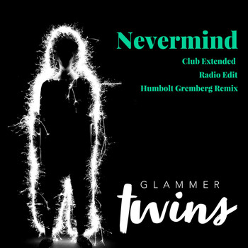 Glammer Twins - Nevermind