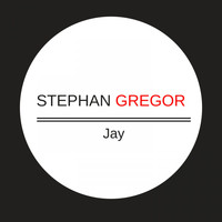 Stephan Gregor - Jay