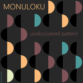 Monuloku - Undiscovered Pattern