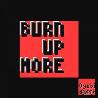 Oyubi - Burn up More EP